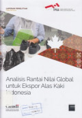 Analisis rantai nilai global untuk ekspor alas kaki Indonesia