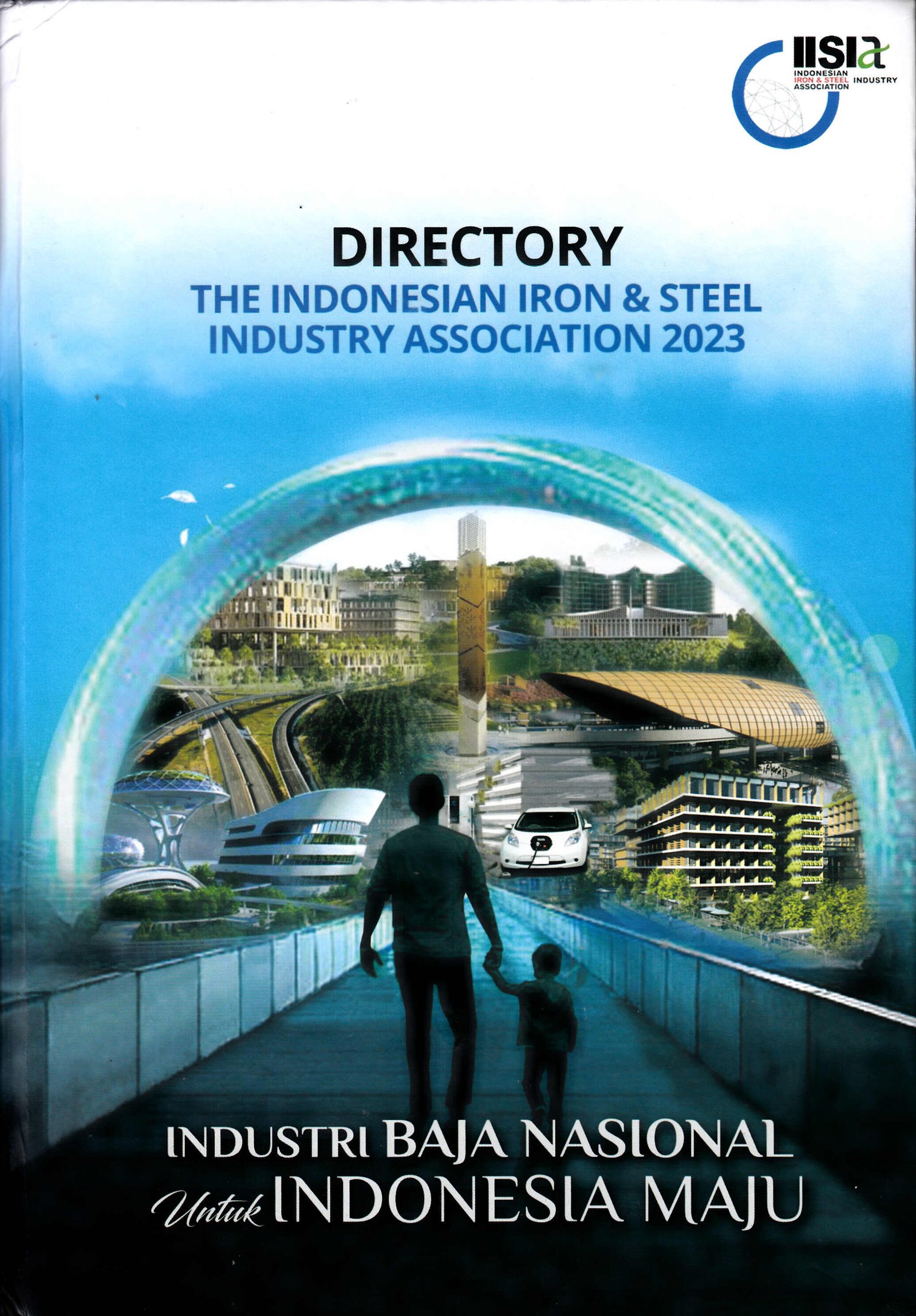Directory the Indonesian iron & steel industry assocation 2023