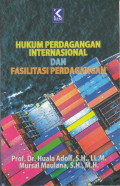 Hukum perdagangan internasional dan fasilitasi perdagangan