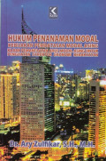 Hukum penanaman modal: Kebijakan pembatasan modal asing: Kajian pemanfaatan arus modal asing untuk penguatan struktur ekonomi kerakyatan