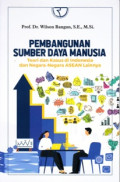 Pembangunan sumber daya manusia: Teori dan kasus di Indonesia dan negara-negara ASEAN lainnya