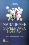 Manajemen sumber daya manusia: Untuk mahasiswa & Umum