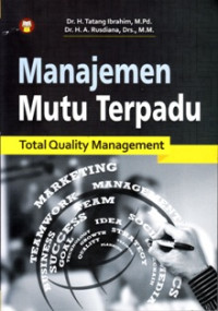 Manajemen mutu terpadu: Total quality management