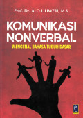 Komunikasi nonverbal mengenal bahasa tubuh dasar