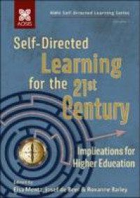 Self-Directed Learning for the 21st Century