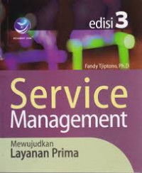 Service management: mewujudkan layanan prima