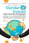 Standar & inovasi dalam dinamika perdagangan