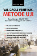 Validasi & verifikasi metode uji: sesuai dengan ISO/IEC 17025 laboratorium pengujian dan kalibrasi